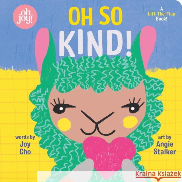 Oh So Kind! (An oh joy! Book) Joy Cho 9781338356359 Scholastic Inc.