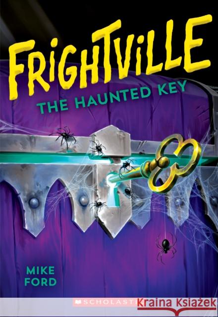 Beware of the Ghost (Frightville #3) Mike Ford 9781338360134 