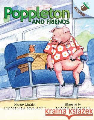 Poppleton and Friends: An Acorn Book (Poppleton #2): Volume 2 Rylant, Cynthia 9781338566703 Scholastic Inc.