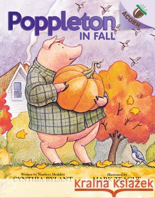 Poppleton in Fall: An Acorn Book (Poppleton #4): Volume 4 Rylant, Cynthia 9781338566741 Scholastic Inc.
