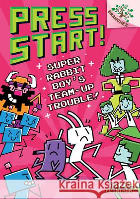 Super Rabbit Boy's Team-Up Trouble!: A Branches Book (Press Start! #10): Volume 10 Flintham, Thomas 9781338569001 Scholastic Inc.