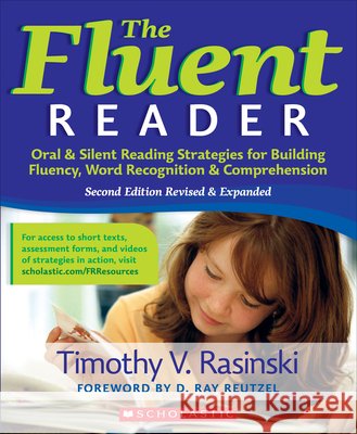 The Fluent Reader, 2nd Edition Timothy V. Rasinski 9781338596960