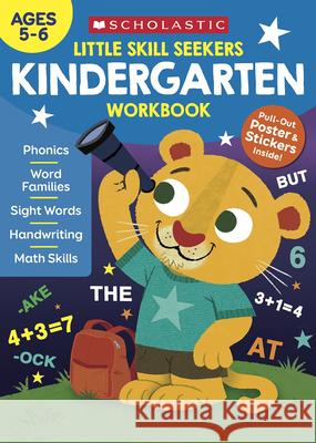 Little Skill Seekers: Kindergarten Workbook Scholastic 9781338602432