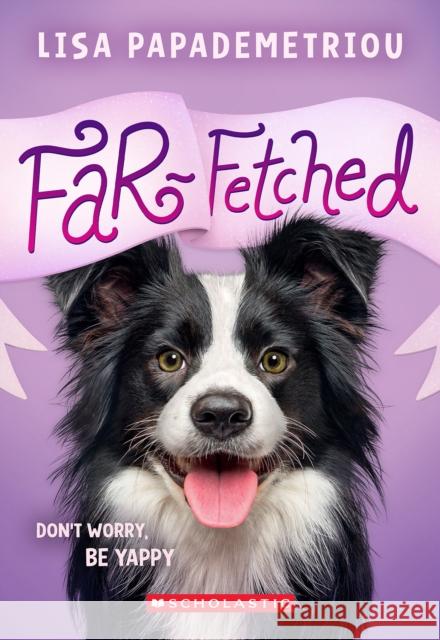 Far-Fetched Lisa Papademetriou 9781338603088 Scholastic Inc.