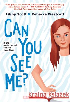 Can You See Me? Libby Scott Rebecca Westcott 9781338608939 Scholastic Inc.