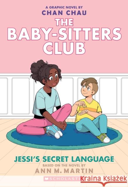 BSCG: The Babysitters Club: Jessi's Secret Language Ann M. Martin 9781338616071 Scholastic US