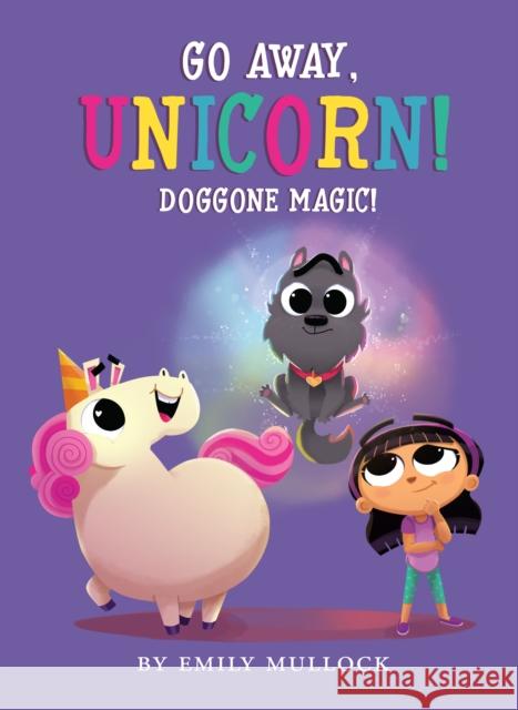 Doggone Magic! Emily Mullock 9781338627602 Scholastic Inc.