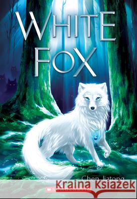 White Fox: Dilah and the Moon Stone Chen Jiatong 9781338635409 Scholastic Inc.