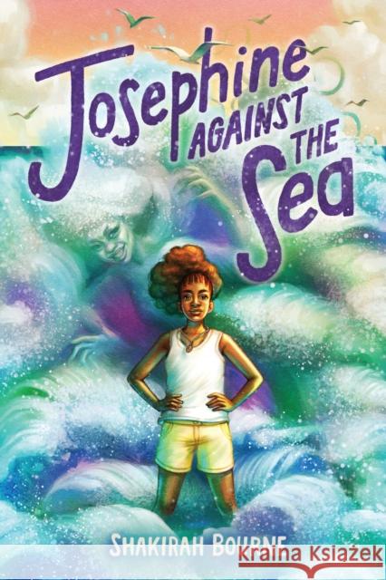 Josephine Against the Sea Bourne, Shakirah 9781338642087 Scholastic Inc.