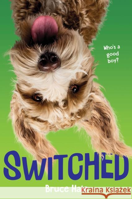 Switched Bruce Hale 9781338645910 Scholastic Press