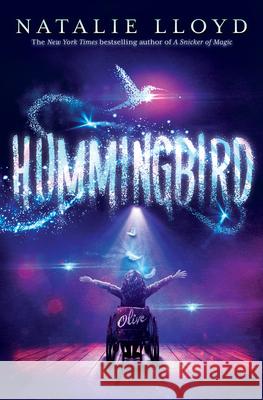 Hummingbird Natalie Lloyd 9781338654585 Scholastic Press