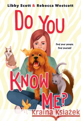 Do You Know Me? Libby Scott Rebecca Westcott 9781338656152 Scholastic Press