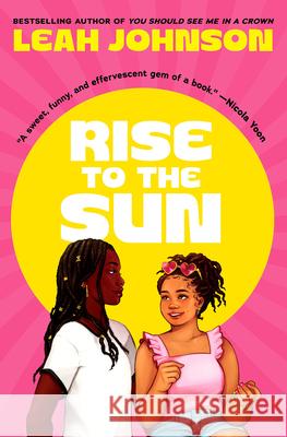 Rise to the Sun Leah Johnson 9781338662252 Push