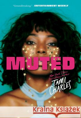 Muted Tami Charles 9781338673548 Scholastic Press