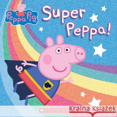 Super Peppa! Spinner, Cala 9781338681055 Scholastic Inc.