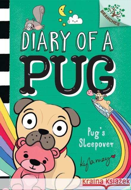 Pug's Sleepover: A Branches Book (Diary of a Pug #6) Kyla May 9781338713480 Scholastic Inc.