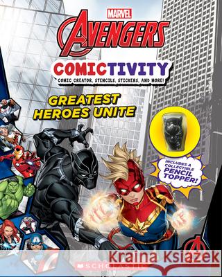 Greatest Heroes Unite (Marvel: Comictivity with Pencil Topper) [With Pencil Topper] Rusu, Meredith 9781338714845 Scholastic Inc.