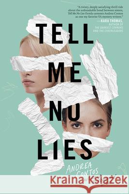 Tell Me No Lies Andrea Contos 9781338726206 Scholastic Press