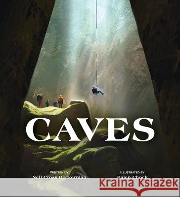 Caves Nell Cros Kalen Chock 9781338726626 Orchard Books