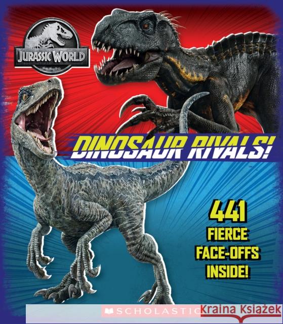 Jurassic World: Dinosaur Rivals! Scholastic 9781338726671 Scholastic US