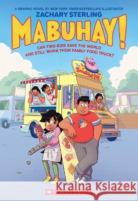 Mabuhay!: A Graphic Novel Zachary Sterling Zachary Sterling 9781338738605 Graphix