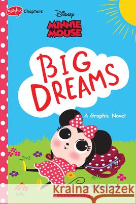 Minnie Mouse: Big Dreams (Disney Original Graphic Novel) Vitale, Brooke 9781338743296