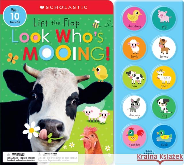 Look Who's Mooing!: Scholastic Early Learners (Sound Book) Scholastic 9781338743661 Scholastic US