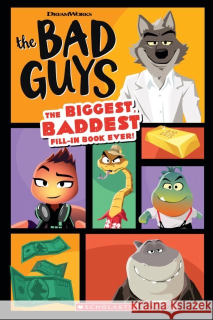 Bad Guys Movie: The Biggest, Baddest Fill-In Book Ever! Crawford, Terrance 9781338745702