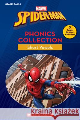 Spider-Man Amazing Phonics Collection: Short Vowels (Disney Learning Bind-Up) Scholastic 9781338746907