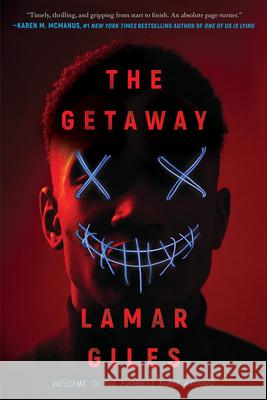 The Getaway Lamar Giles 9781338752014 Scholastic Press