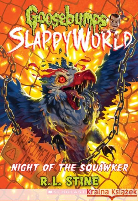 Night of the Squawker (Goosebumps Slappyworld #18) Stine, R. L. 9781338752205 Scholastic Paperbacks