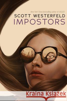 Impostors Scott Westerfeld 9781338757903 Scholastic Inc.