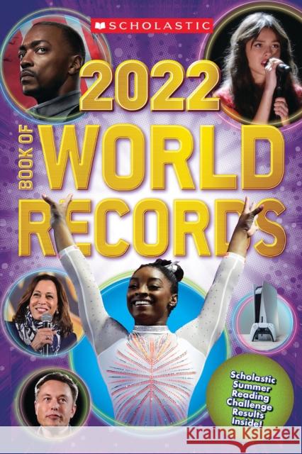 Scholastic Book of World Records 2022 Scholastic 9781338768046 Scholastic Inc.