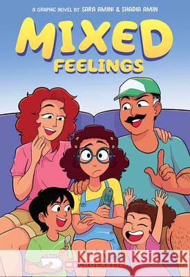 Mixed Feelings: A Graphic Novel Sara Amini Shadia Amin 9781338797398 Graphix