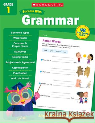 Scholastic Success with Grammar Grade 1 Scholastic Teaching Resources 9781338798371
