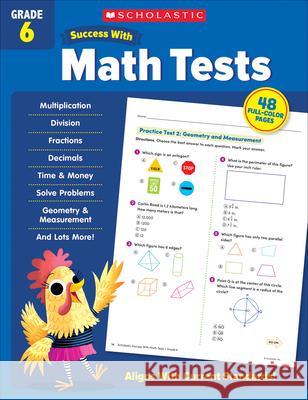 Scholastic Success with Math Tests Grade 6 Scholastic Teaching Resources 9781338798470 Scholastic Teaching Resources