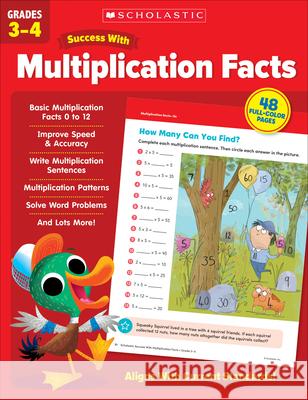 Scholastic Success with Multiplication Facts Grades 3-4 Scholastic Teaching Resources 9781338798555 Scholastic Teaching Resources