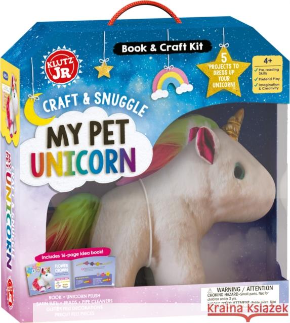 Craft & Snuggle: My Pet Unicorn (Klutz Junior) Editors of Klutz 9781338801002 Scholastic US