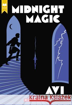 Midnight Magic (Scholastic Gold) Avi 9781338804386 Scholastic Paperbacks