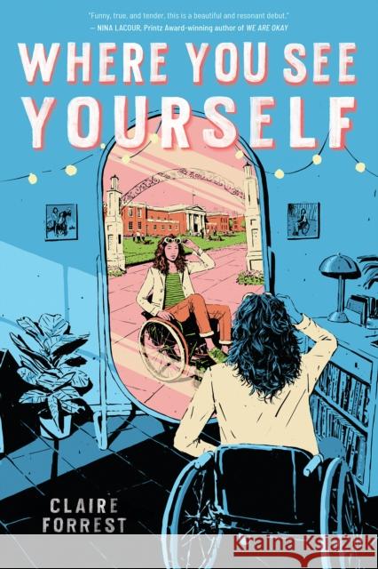 Where You See Yourself Claire Forrest 9781338813838 Scholastic Press