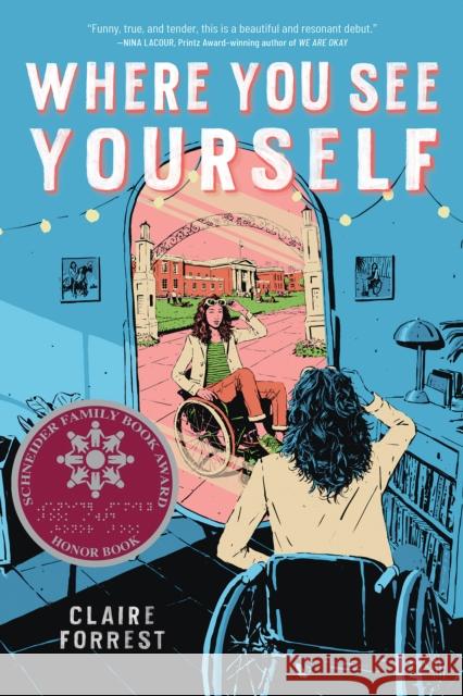 Where You See Yourself Claire Forrest 9781338813845 Scholastic Press