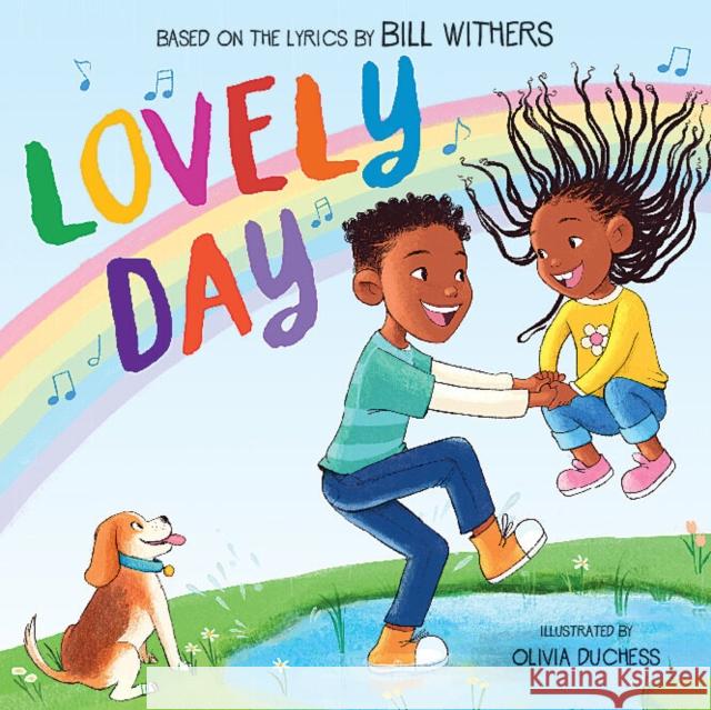 Lovely Day: A Picture Book Withers, Bill 9781338815382 Scholastic Inc.