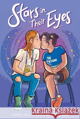 Stars in Their Eyes: A Graphic Novel Jessica Walton Aska 9781338818802 Graphix