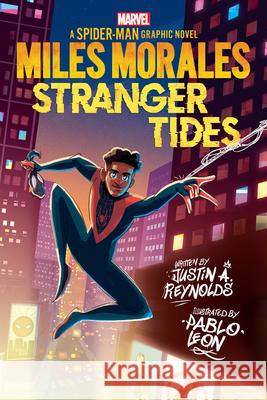 Miles Morales: Stranger Tides (Original Spider-Man Graphic Novel) Justin A. Reynolds Pablo Leon 9781338826395
