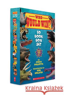 Who Would Win? 10 Book Box Set Jerry Pallotta Rob Bolster 9781338826623 Scholastic Press