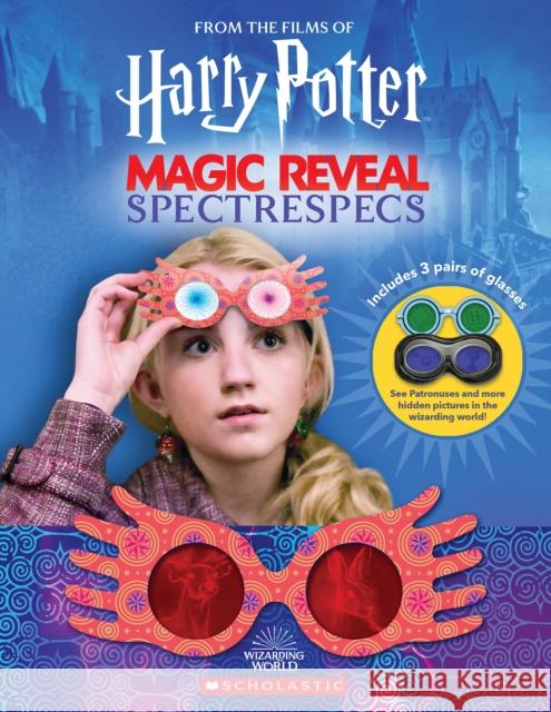 Magic Reveal Spectrespecs: Hidden Pictures in the Wizarding World (Harry Potter) Jenna Ballard 9781338844771 Scholastic Inc.