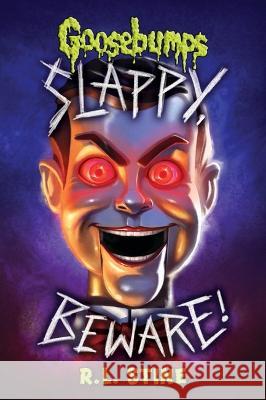 Slappy, Beware! (Goosebumps Special Edition) Stine, R. L. 9781338847079 Scholastic Inc.