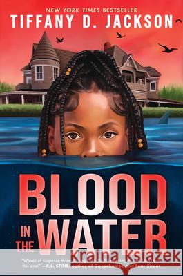 Blood in the Water Tiffany D. Jackson 9781338849912