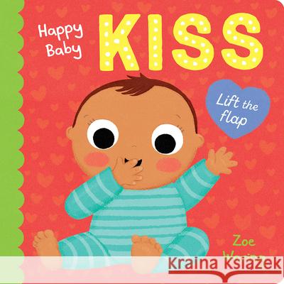 Happy Baby: Kiss Waring, Zoe 9781338849950 Cartwheel Books