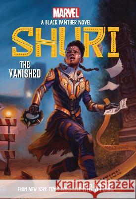The Vanished (Shuri: A Black Panther Novel #2) Nic Stone 9781338856095 Scholastic Inc.